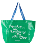 Thank You For Letting Me Pet Your Dog Tote